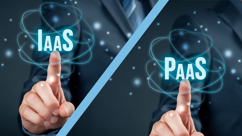 Infrastructure as a service (IaaS) vs Platform as a service (PaaS), quali sono le differenze e come scegliere?